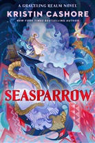 Kristin Cashore - Seasparrow
