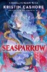 Kristin Cashore - Seasparrow