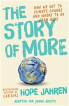 Hope Jahren - The Story of More (Adapted for Young Adults)