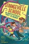 Brett Helquist, Darcy Miller - Strangeville School Is Definitely Not Cursed