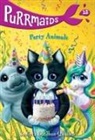 Sudipta Bardhan-Quallen, Vivien Wu - Purrmaids #12: Party Animals