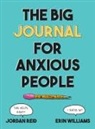Jordan Reid, Reid Jordan, Erin Williams, Williams Erin - The Big Journal for Anxious People