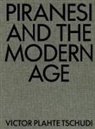 Victor Plahte Tschudi, Tschudi Victor Plahte - Piranesi and the Modern Age