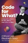 Christopher Emdin, Kyra Kyles, Clifford Lee, Elisabeth Soep, Soep Elisabeth - Code for What?