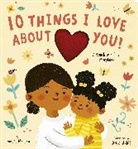 Grace Habib, Danielle McLean - 10 Things I Love About You!