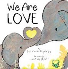 Thomas Elliott, Patricia Hegarty - We Are Love