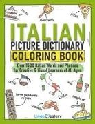 Lingo Mastery - Italian Picture Dictionary Coloring Book