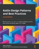 Alexey Soshin - Kotlin Design Patterns and Best Practices - Second Edition