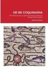 Marcus Gavius Apicius, Arelle Do Nurb - DE RE COQUINARIA