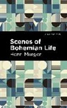 Henri Murger, Murger Henri - Scenes of Bohemian Life