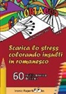 Ironic Paperbooks - Scarica lo Stress Colorando Insulti in Romanesco