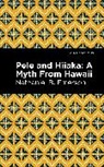 Nathaniel B. Emerson, Emerson Nathaniel B. - Pele and Hiiaka