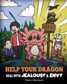 Steve Herman - Help Your Dragon Deal with Jealousy and Envy