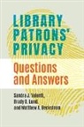 Brady Lund, Sandra Valenti - Library Patrons' Privacy