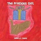 Sandra C. Saenz - The Precious Gift