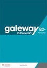 D. Spencer - Gateway to the World B2+ Teacher's Book + App