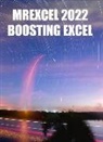 Bill Jelen - Mrexcel 2022: Boosting Excel