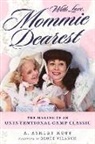 A Ashley Hoff, A. Ashley Hoff - With Love, Mommie Dearest