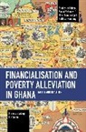 Francis B. Frimpong - Financialisation and Poverty Alleviation in Ghana