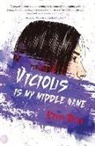 Kevin Dunn - Vicious Is My Middle Name