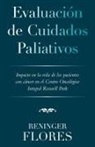 Reninger Flores - Evaluación De Cuidados Paliativos