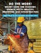 Julie Knutson - Do the Work! Decent Work and Economic Growth Meets Industry, Innovation, and Infrastructure