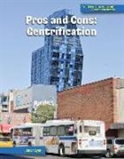 Jonah Lyon - Pros and Cons: Gentrification