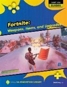 Josh Gregory - Fortnite: Weapons, Items, and Upgrades