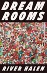 River Halen - Dream Rooms