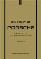 Stuart Codling, Luke Smith - The Story of Porsche