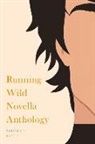 Brian Philip Katz, Riva Riley, Gabrielle Rupert, Peter Wright - Running Wild Novella Anthology, Volume 5