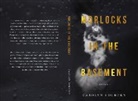 Carolyn Colburn, Cecilia Kennedy - Morlocks in the Basement