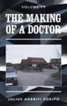 Julius Adebiyi Sodipo - The Making of a Doctor