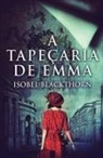 Isobel Blackthorn - A Tapeçaria de Emma