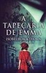 Isobel Blackthorn - A Tapeçaria de Emma