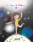 Martín Morón, Sol Silvestre - La Luna de Milena