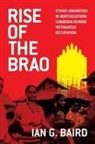 Ian G. Baird - Rise of the Brao