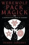 Denny Sargent - Werewolf Pack Magick