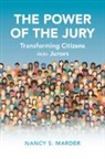 Nancy S. Marder, Nancy S. (Chicago-Kent College of Law) Marder - Power of the Jury