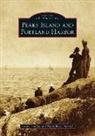Susan Hanley, Holly Hurd-Forsyth - Peaks Island and Portland Harbor
