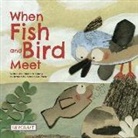 Chunhua Huang, Manon Gauthier - When Fish and Bird Meet