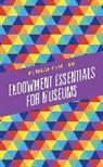 Rebekah Beaulieu - Endowment Essentials for Museums