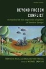 Thomas De Waal, Thomas Von Twickel De Waal, Nikolaus von Twickel, Nikolaus von Twickel, Michael Emerson - Beyond Frozen Conflict