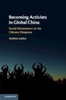 Andrew Junker, Andrew (The Chinese University of Hong Kon Junker, Andrew (The Chinese University of Hong Kong) Junker - Becoming Activists in Global China