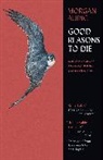 Morgan Audic - Good Reasons to Die