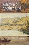 Gary C. Anderson, Gary Clayton Anderson - Kinsmen of Another Kind