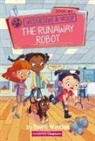 Sherri Winston, Winston Sherri, Gladys Jose - Wednesday and Woof #3: The Runaway Robot