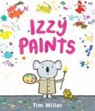 Tim Miller, MILLER TIM, Tim Miller - Izzy Paints