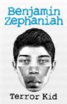 Benjamin Zephaniah, Zephaniah Benjamin - Terror Kid