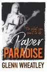 Glenn Wheatley - Paper Paradise